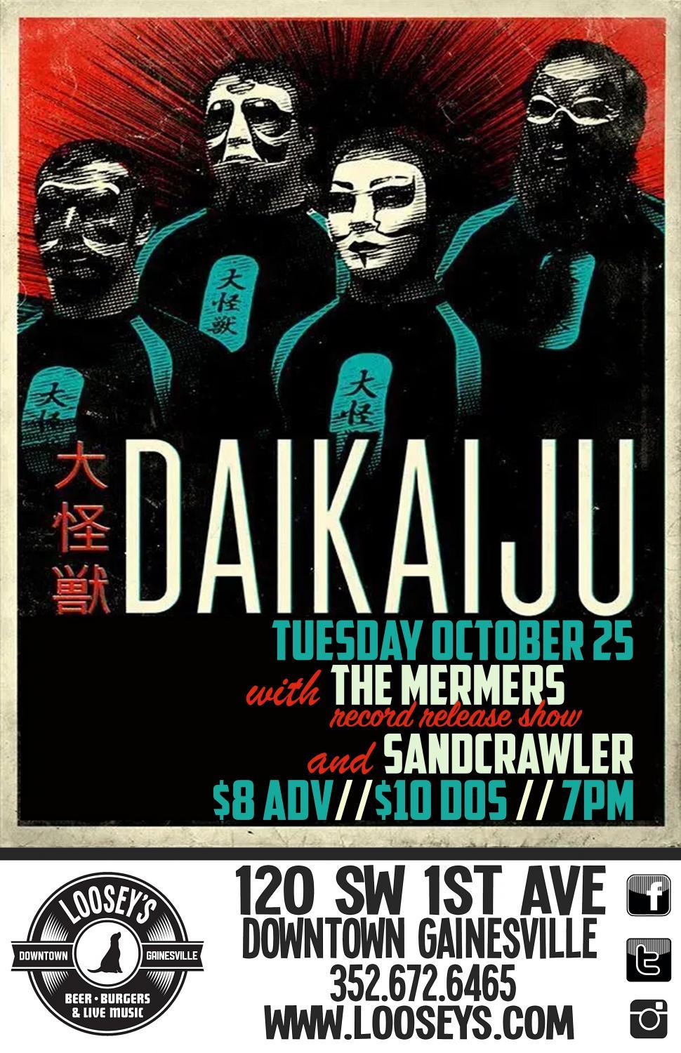 Daikaiju // The Mermers // Sandcrawler
Tue Oct 25, 7:00 PM - Tue Oct 25, 11:00 PM
in 6 days