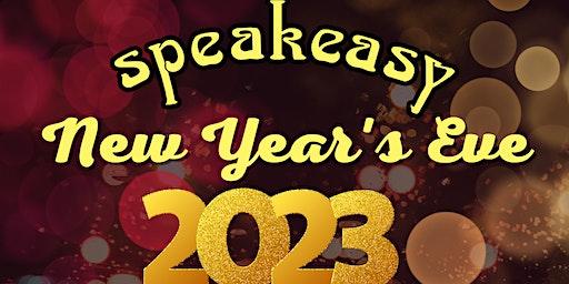 Speakeasy's Legendary New Year's Eve Bash