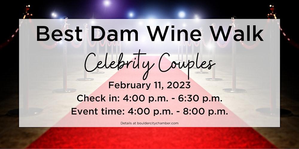 Best Dam Wine Walk  - Celebrity Couples