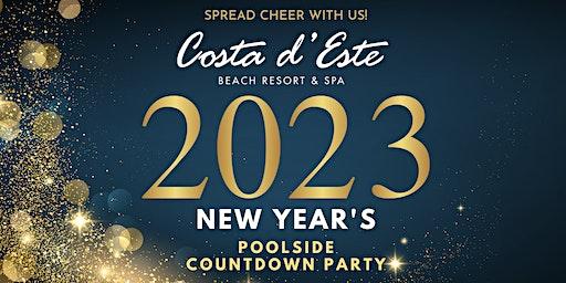 Costa d'Este Poolside NYE Party 2023!