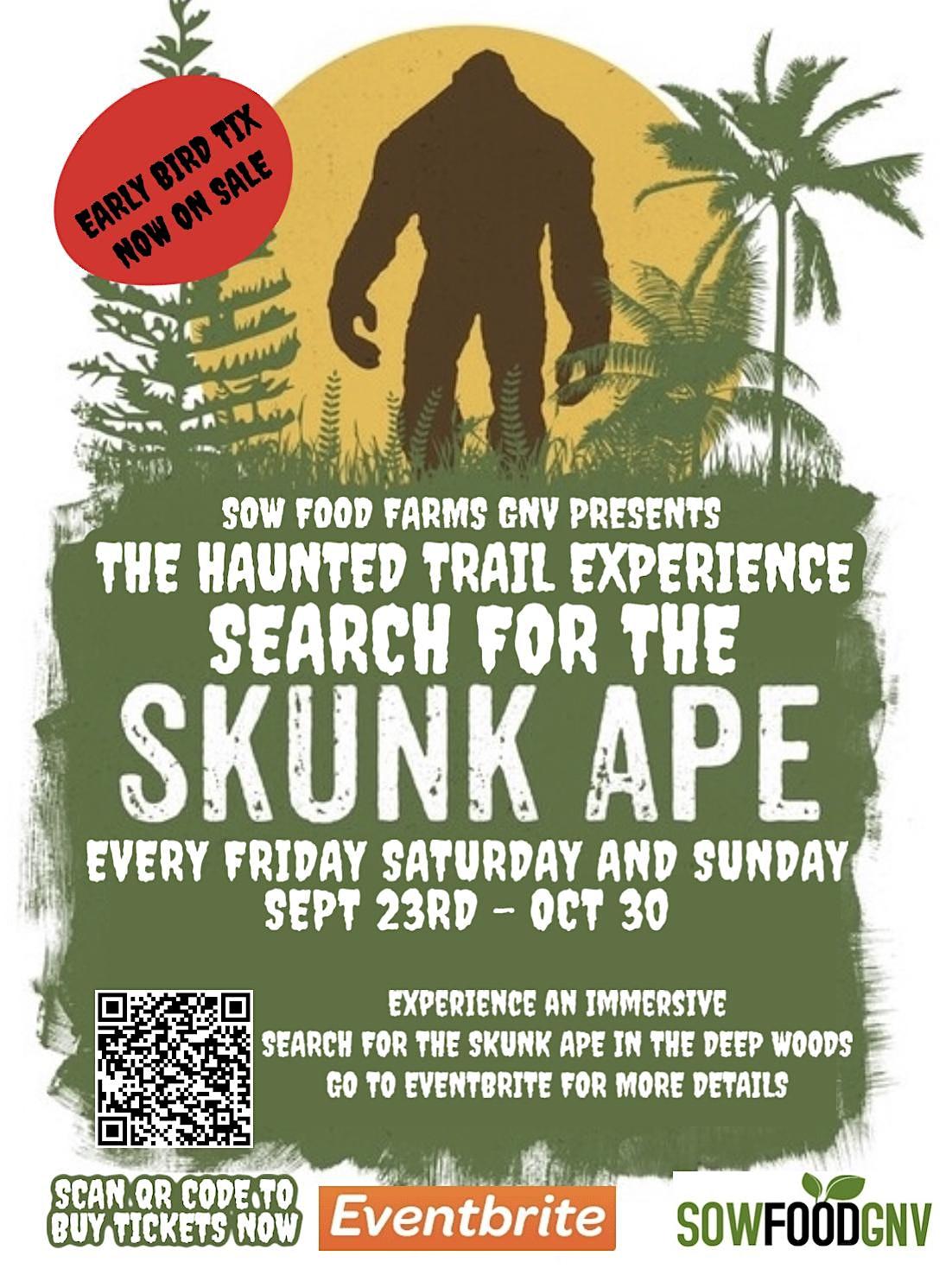 THE HAUNTED FOREST EXPERIENCE (SEARCH FOR THE SKUNK APE)
Fri Oct 21, 7:00 PM - Fri Oct 21, 10:00 PM
in 2 days