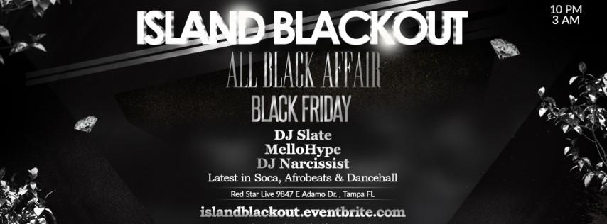 2nd Annual Island Blackout