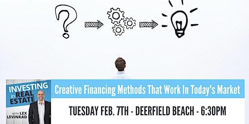 Creative Financing Methods That Work In Today's Market