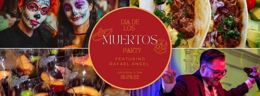 Dia De Los Muertos Party featuring Rafael Angel Live & Special Menu Items