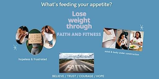 What's Feeding Your Appetite?  Lose Weight Through Faith & Fitness-Corvalli