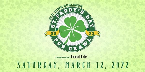 Come have some fun at Old Town Burleson, St. Patty's Day Pub Crawl