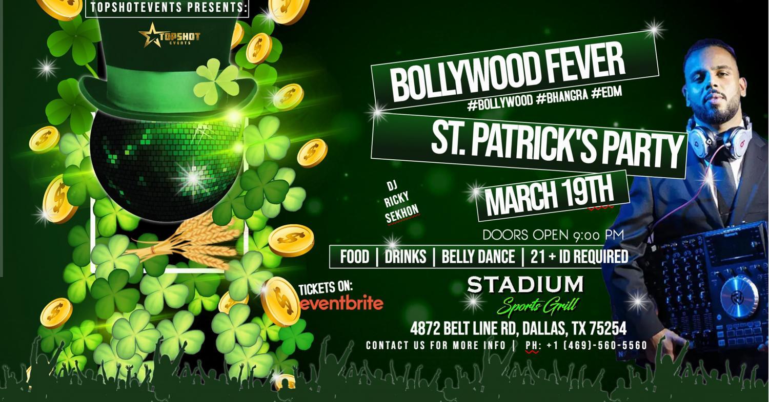 BOLLYWOOD FEVER | ST. PATRICK'S PARTY