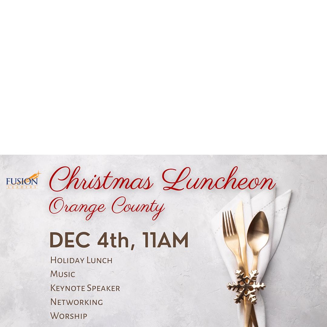 FUSION Christmas Luncheon - Orange County