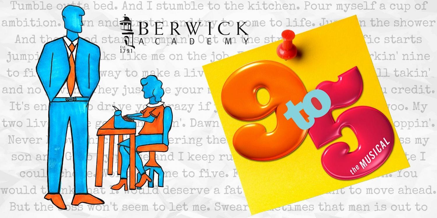 9 to 5: The Musical | Berwick Academy