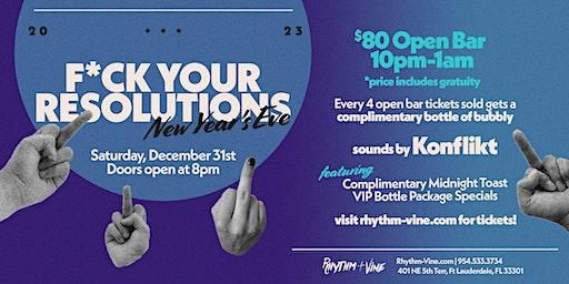 F*CK YOUR RESOLUTIONS! | New Year's Eve At Rhythm + Vine