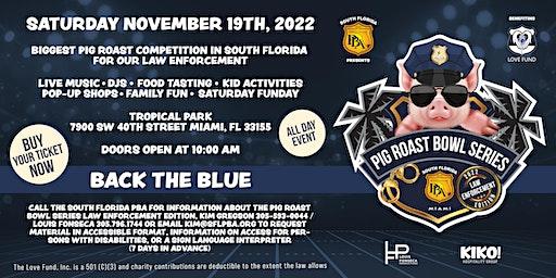 Pig Roast Bowl Series South Florida PBA Law Enforcement Edition 2022