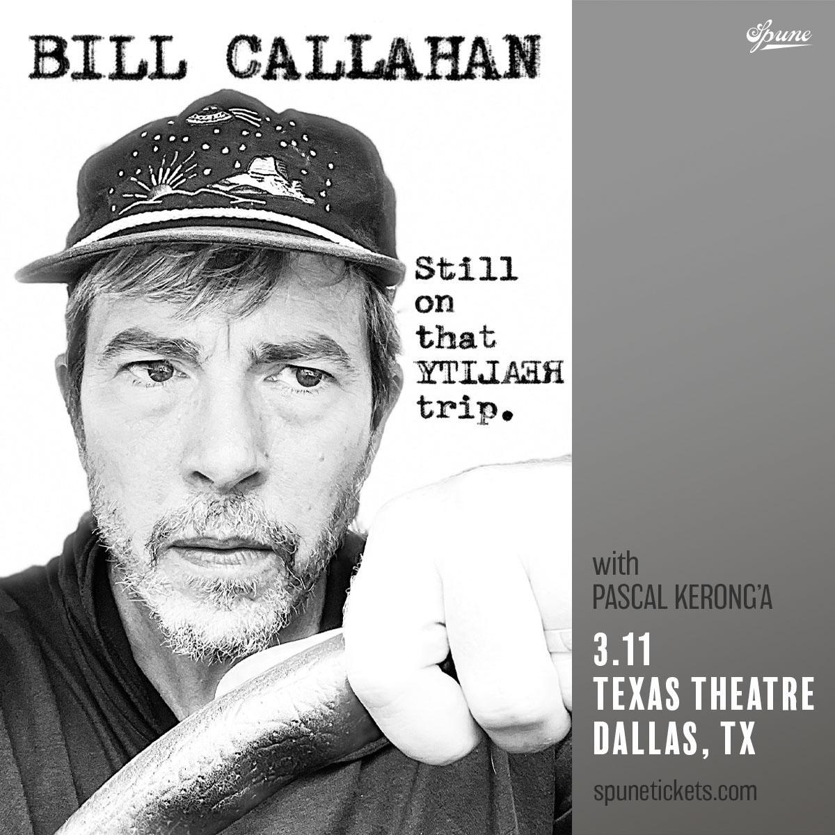Bill Callahan w /  Pascal Kerong’A | Texas Theatre