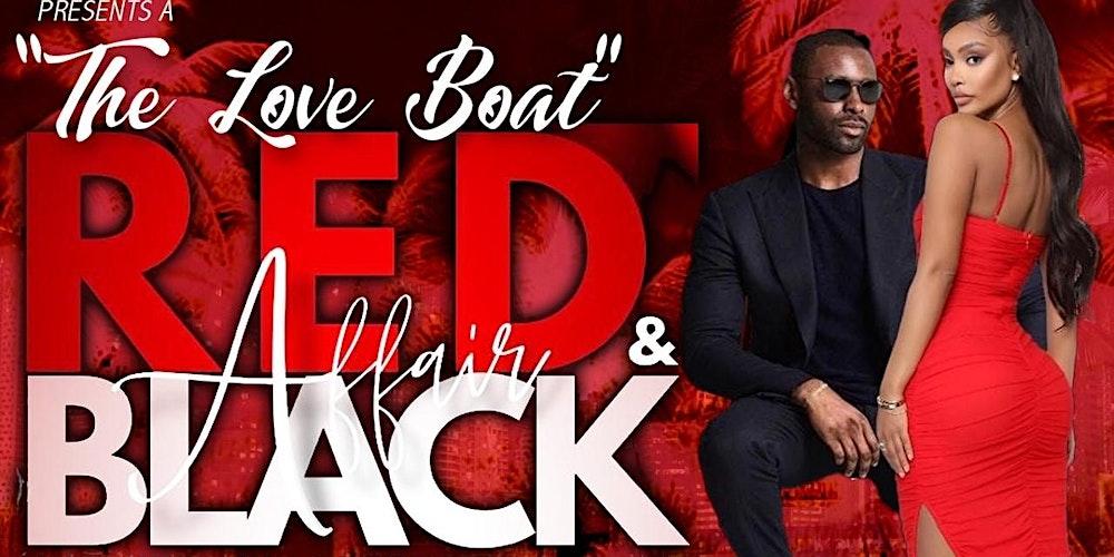 "The Love Boat" Red & Black Affair on The South Beach Lady Yacht Cruise