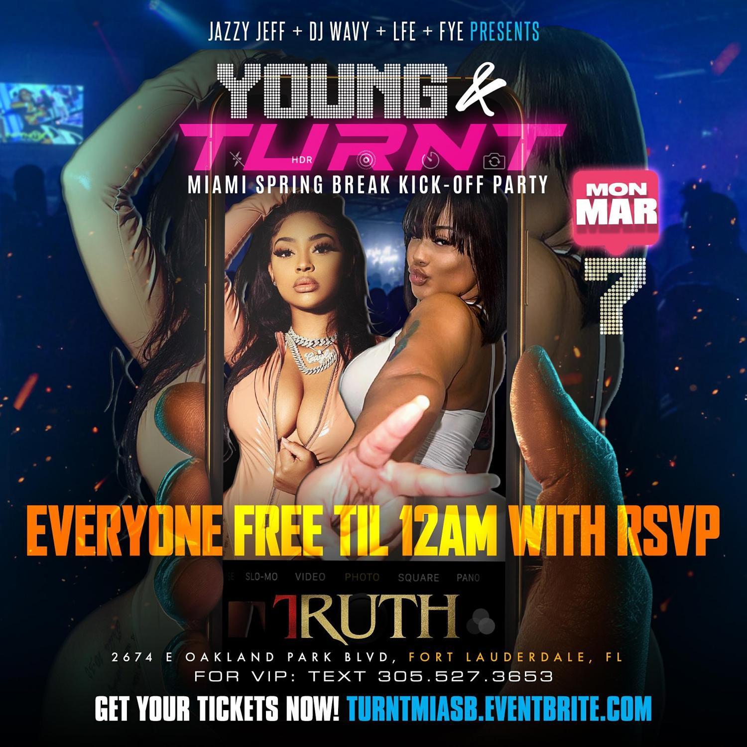 YOUNG & TURNT: MIAMI SPRING BREAK KICK-OFF