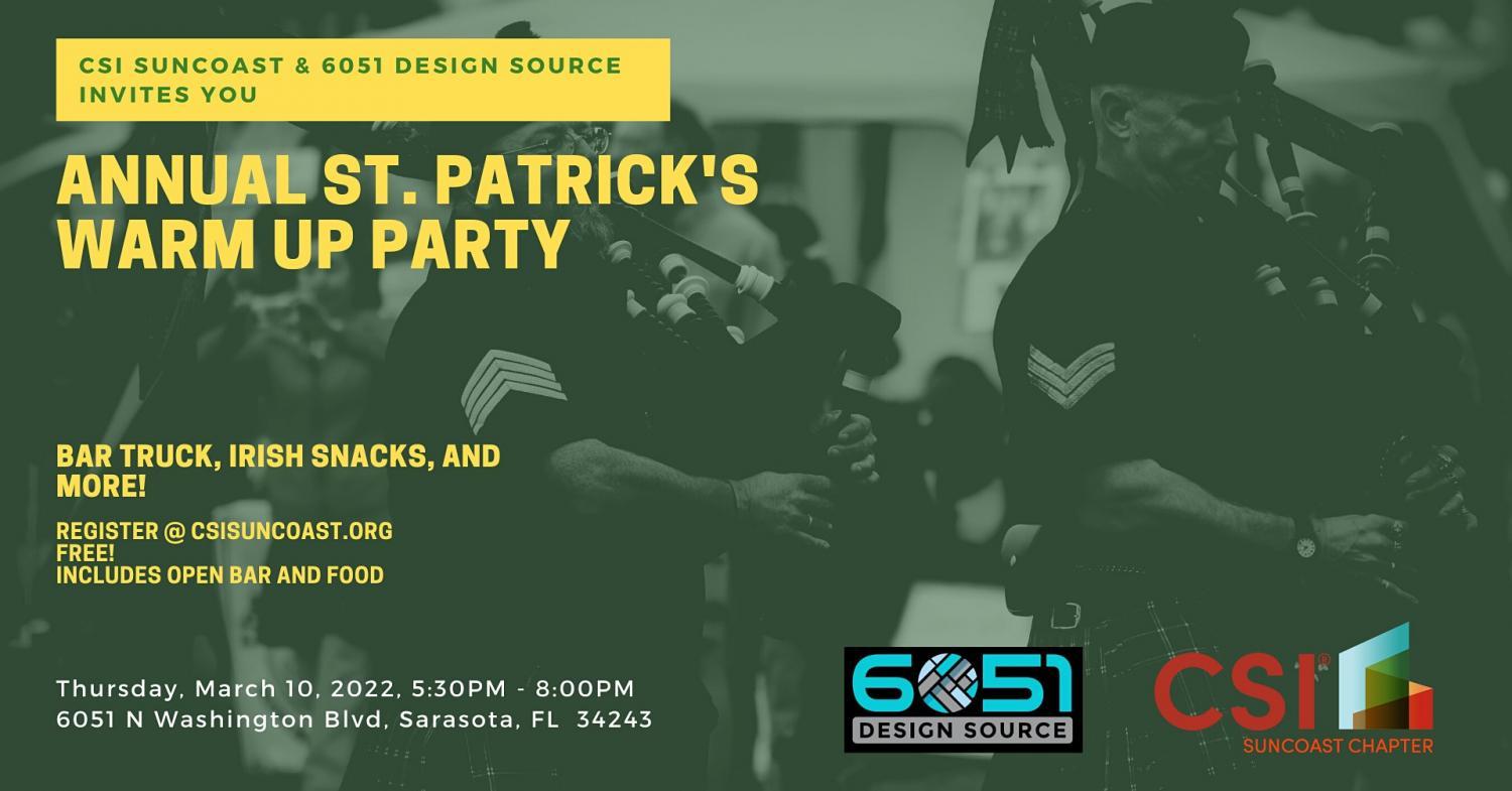 St. Patrick's Day Warm-Up Party with CSI and 6051 Design Source