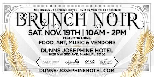 The Dunns Josephine Hotel Brunch Noir (Black Brunch Saturday)