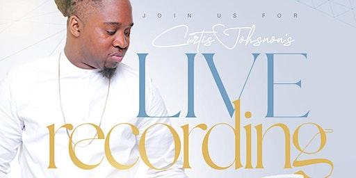 Curtis Johnson - LIVE RECORDING