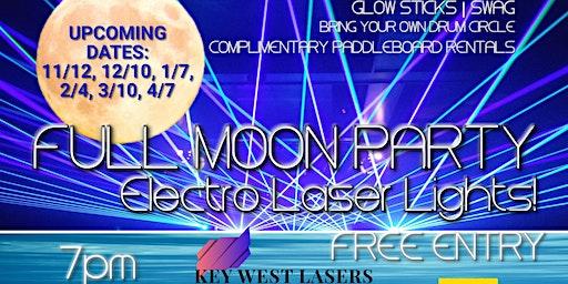 FULL MOON PARTY - ELECTRO LASER NIGHT