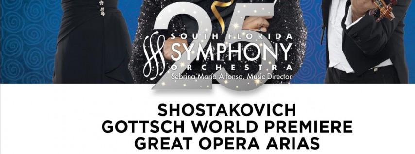 South Florida Symphony Presents Shostakovich, Gottsch & Great Opera Arias