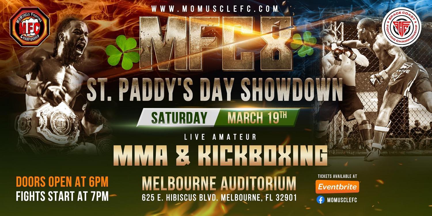MFC 8: St. Paddy's Day Showdown! Live MMA & Kickboxing