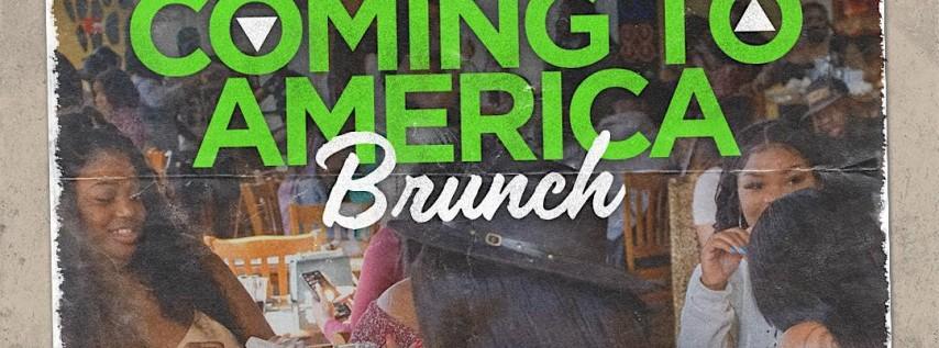 COMING TO AMERICA BRUNCH