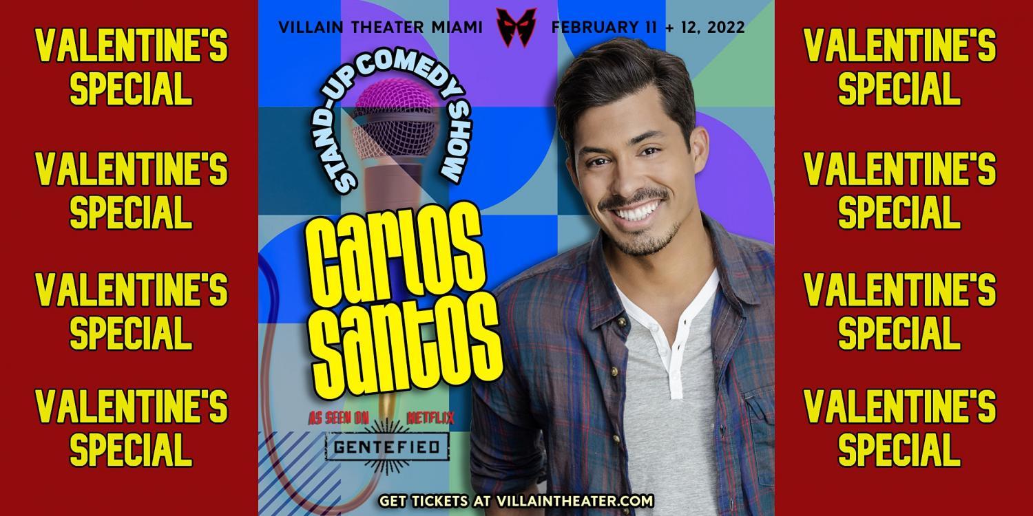 Stand-Up Comedy Show with Carlos Santos - Valentine's Special