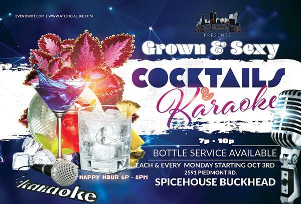 Cocktails & Karaoke: The Grown & Sexy Happy Hour Spicehouse Buckhead
Mon Nov 28, 6:00 PM - Mon Nov 28, 10:00 PM
in 41 days