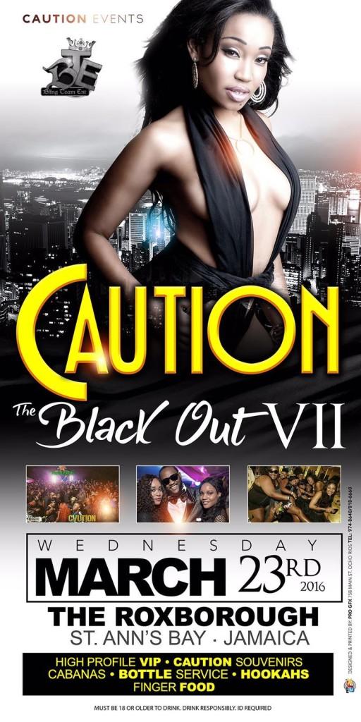 Caution The Black Out VII