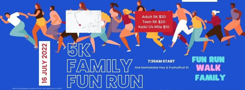 Hawai'i First 5K Family Fun Run & Walk