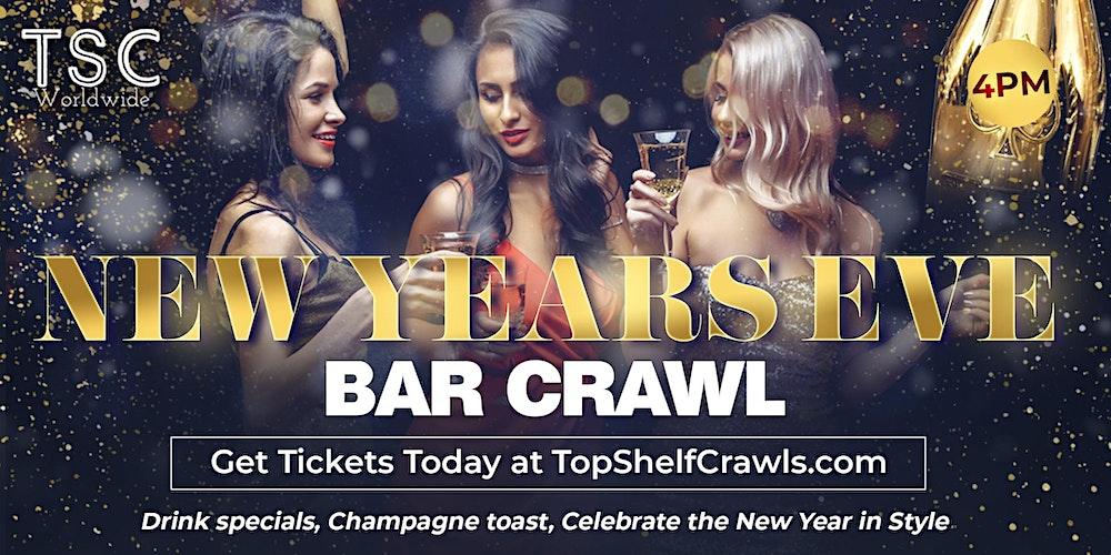 New Years Eve Bar Crawl - Ft Worth