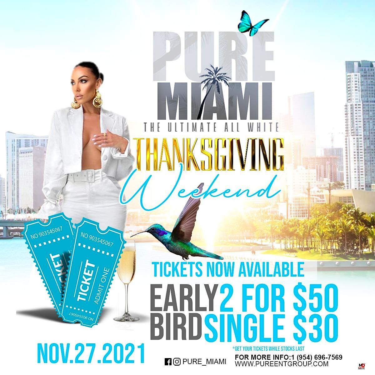 Pure Miami Ultimate All White Thanksgiving 2022
Sat Nov 26, 4:00 PM - Sat Nov 26, 11:00 PM
in 22 days