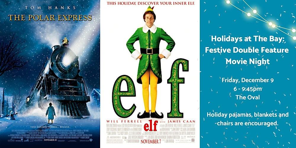 Holidays at The Bay: Festive Double Feature Movie Night
