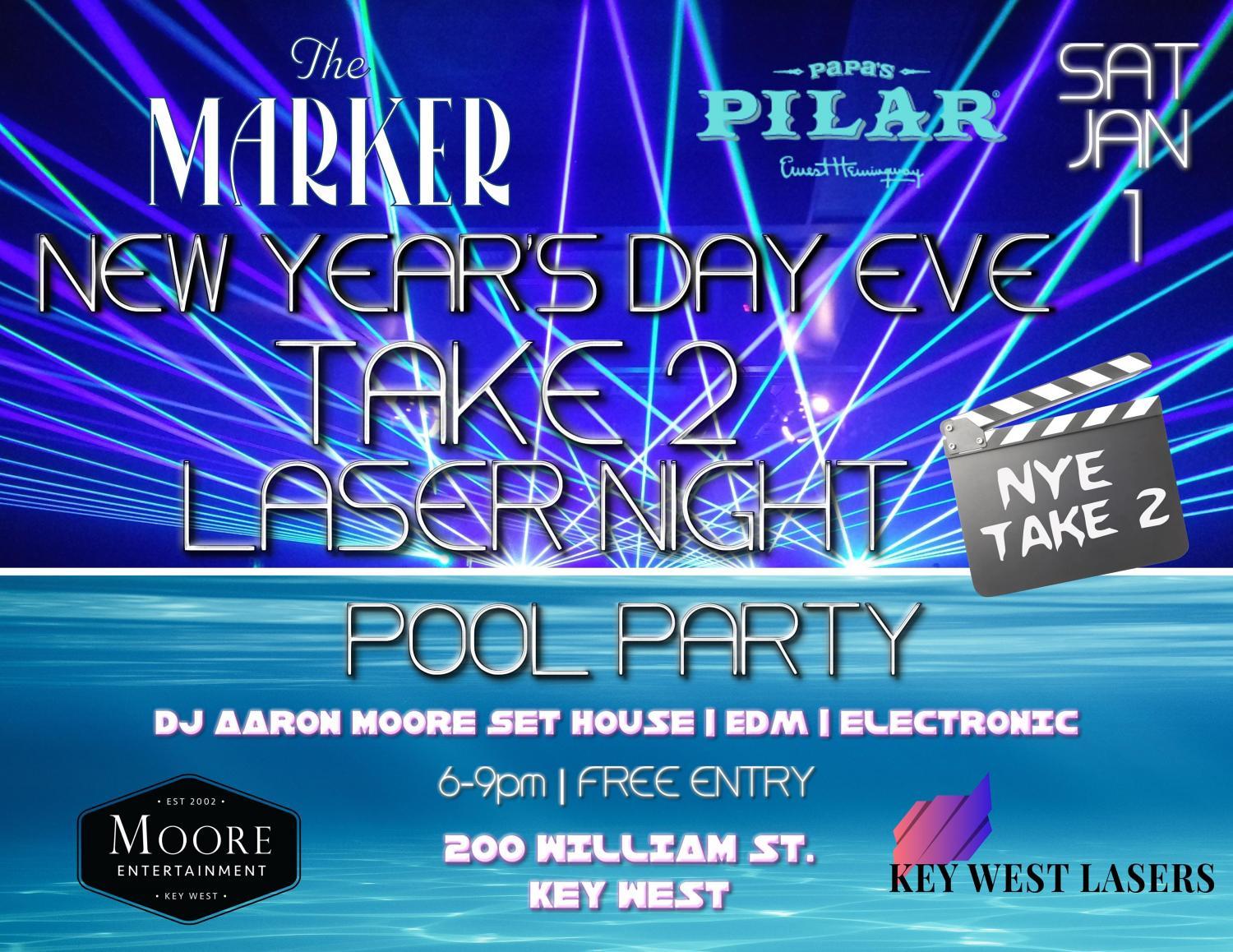 New Years Day Eve Take 2 Laser Night Pool Party
