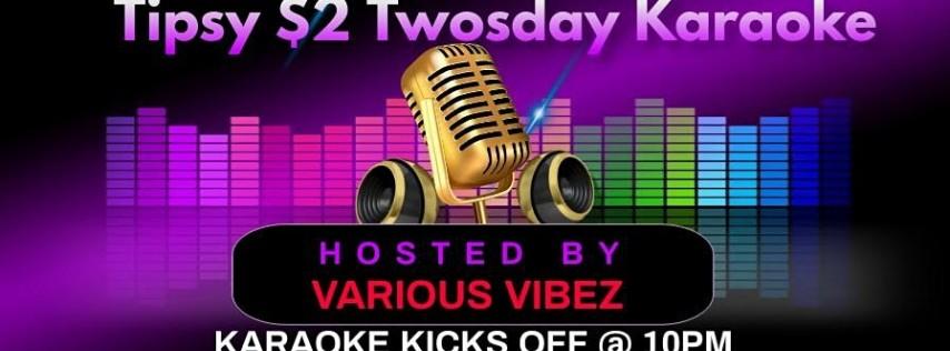 Tipsy Tuesday Karaoke