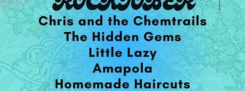 Chris &The Chemtrails, Hidden Gems, Little Lazy, Amapola, Homemade Haircuts