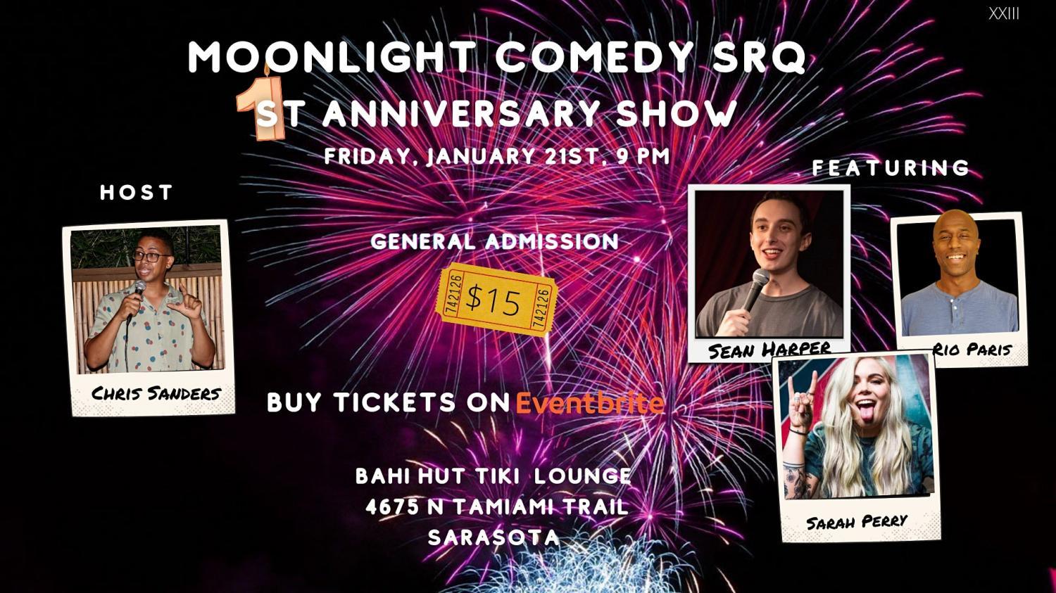 Moonlight Comedy SRQ XIII: One Year Anniversary Show