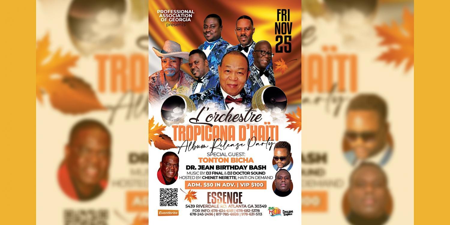 Tropicana D'Haiti Album Release Party - Dr Jean Birthday Bash
Fri Nov 25, 9:00 PM - Sat Nov 26, 3:00 AM
in 41 days