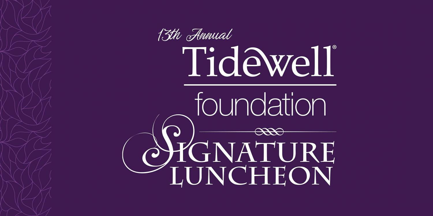 13th Annual Tidewell Foundation Signature Luncheon