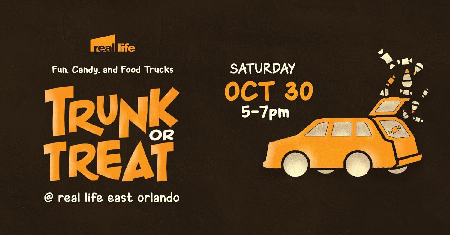 Trunk or Treat @ Real Life East Orlando