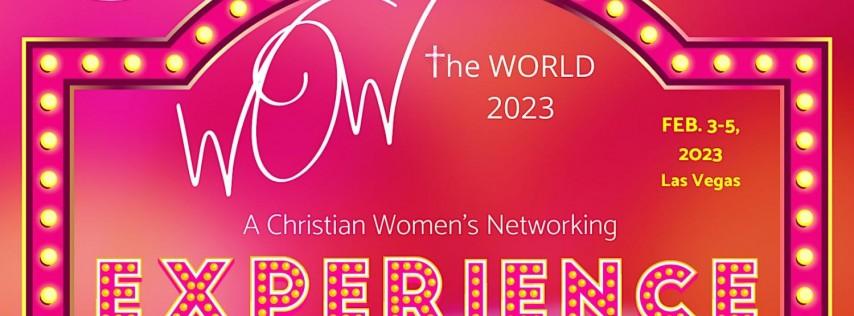 WOW the WORLD 2023 - Shine Your DIVINE! February 3-5