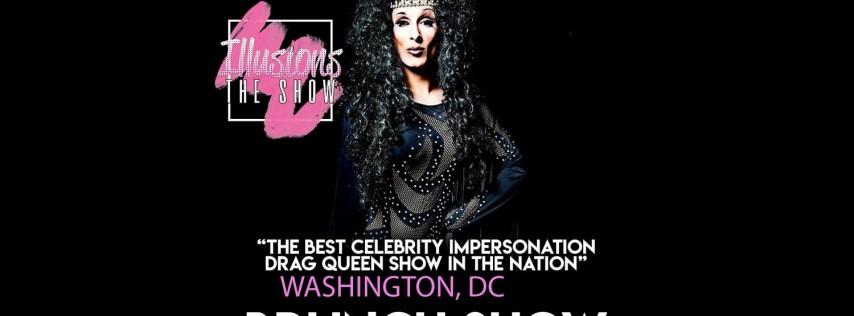 Illusions The Drag Brunch Washington DC- Drag Queen Brunch Show - DC