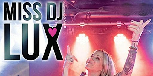 MISS DJ LUX on New Years Eve