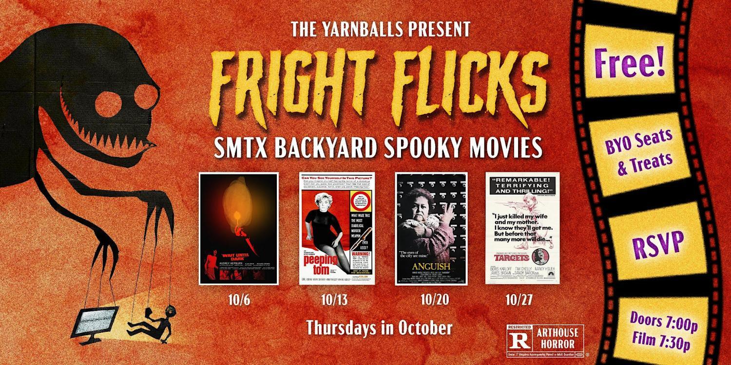 Fright Flicks - SMTX Backyard Spooky Movie Screenings
Thu Oct 27, 7:00 PM - Thu Oct 27, 7:00 PM
in 8 days