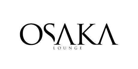 ForeignFridays at Osaka Lounge The Number 1 International  Party On Fridays