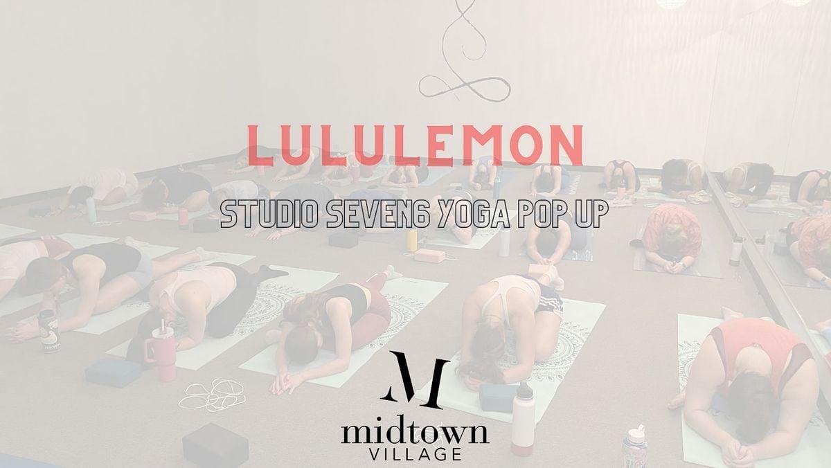 Lululemon + Studio Seven6 Yoga Pop Up Class