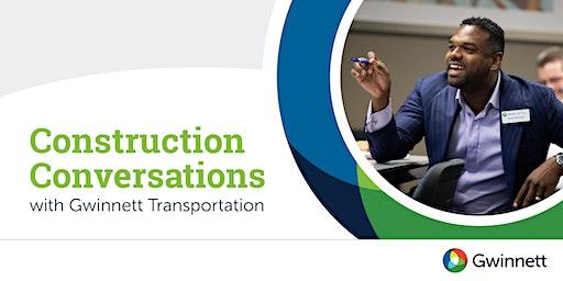 Construction Conversations with Gwinnett Transportation