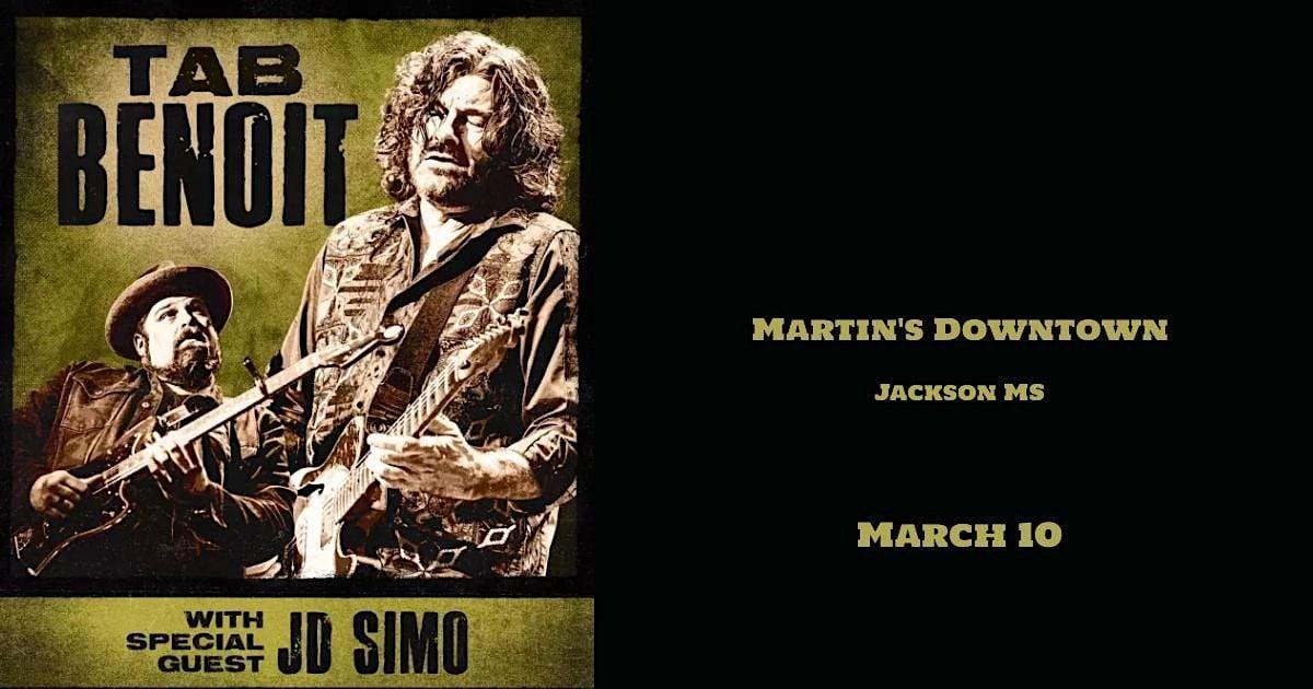Tab Benoit with Special Guest JD Simo Live at Martin's Downtown