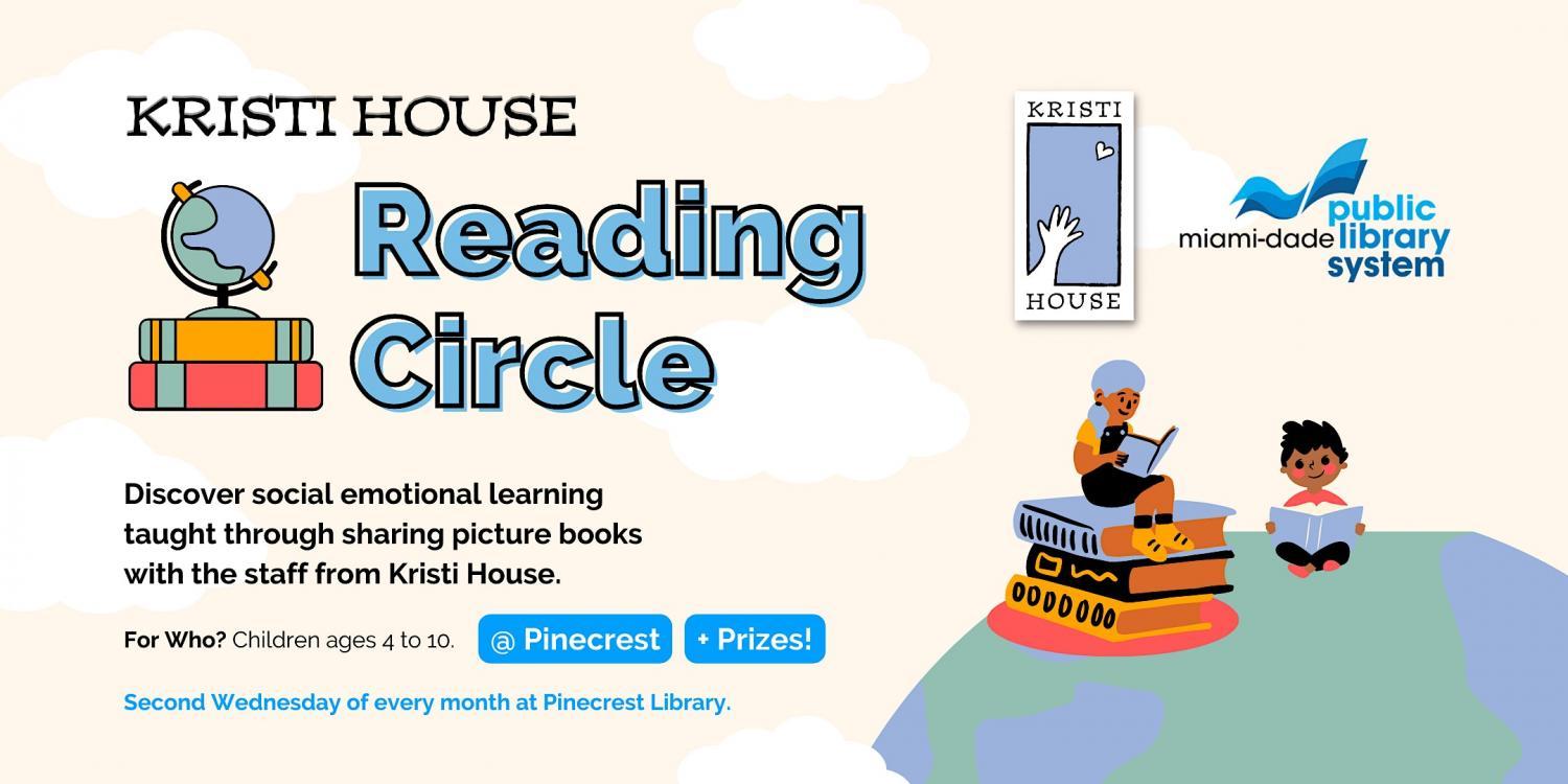 Kristi House Reading Circle at Pinecrest Library
Wed Dec 14, 3:00 PM - Wed Dec 14, 4:00 PM
in 40 days