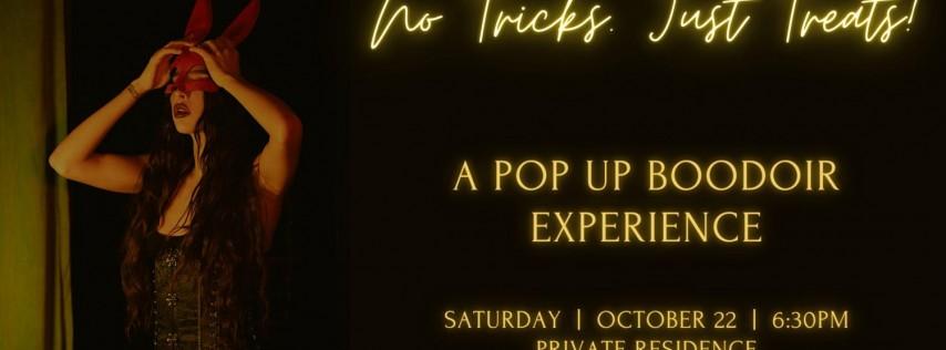 Trick or Treat: A Pop-Up Boodoir Experience