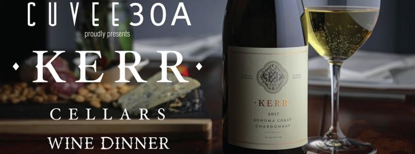 Kerr Cellars Spring Wine Dinner @Cuvee30A